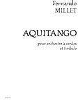 Aquitango --- orchestre a cordes et timbale