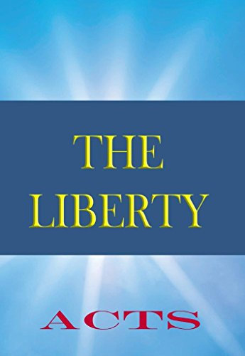 The Liberty Bible: Book of Acts (English Edition)