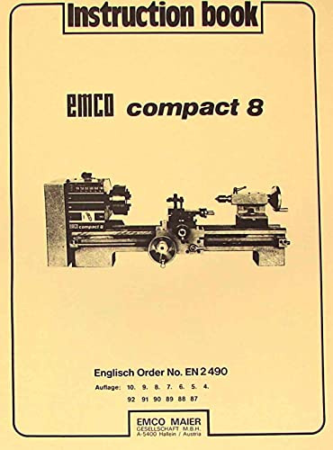 EMCO Compact 8 Metal Lathe Instructions Manual