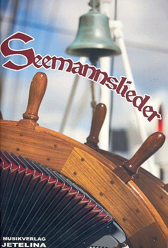 Seemannslieder: für Akkordeon