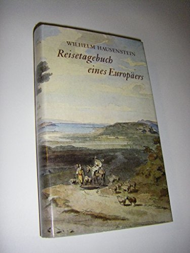 Reisetagebuch eines Europäers. Hrsg. von Hans Melchers