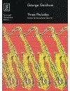Universal Edition Gershwin: 3 Preludes for saxophone quartet SATB