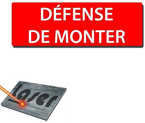 Plaque gravée autocollante 30x10 cm Défense de monter fond rouge