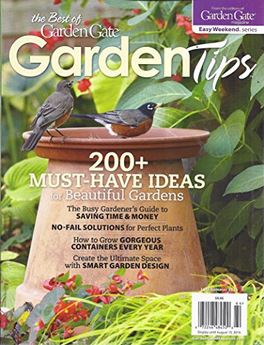 The Best of Garden Gate Garden Tips (Late Summer 2016)