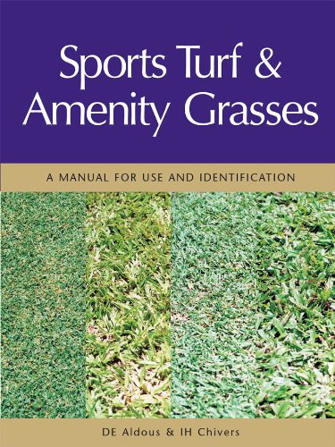 Sports Turf and Amenity Grasses: A Manual for Use and Identification
