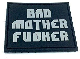 Patch Nation Bad Mother F***er PVC Airsoft Paintball Klett Moral Flicken