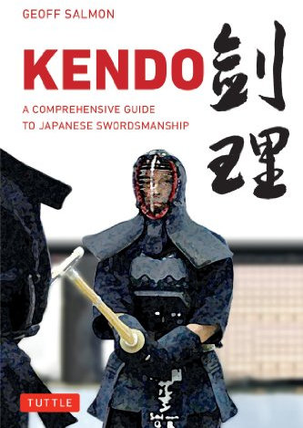 Kendo: A Comprehensive Guide to Japanese Swordsmanship (English Edition)