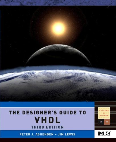 The Designer's Guide to VHDL (Systems on Silicon) (English Edition)