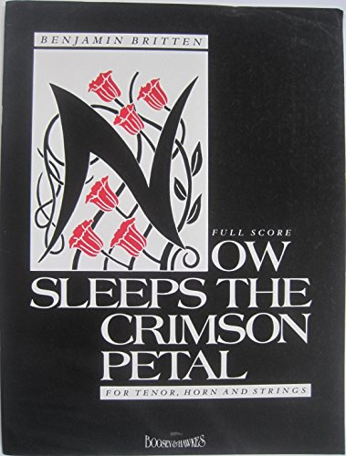 Now sleeps the Crimson Petal: tenor, horn, string orchestra (with Solostimme). Partition.