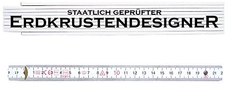 ZOLLSTOCK Spruch Metermaß ERDKRUSTENDESIGNER Geschenk Landwirt Bauer Maßstab