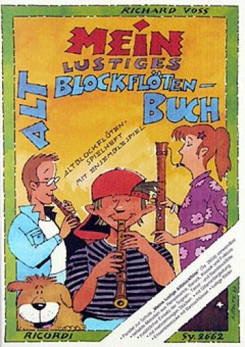 MEIN LUSTIGES ALTBLOCKFLOTENBUCH FLUTE A BEC