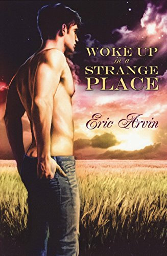 Woke Up in a Strange Place by Eric Arvin (25-Feb-2011) Paperback