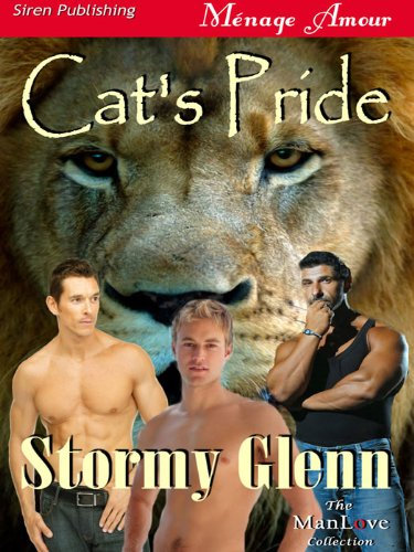 Cat's Pride (Siren Publishing Menage Amour ManLove) (Scent of a Mate Book 1) (English Edition)