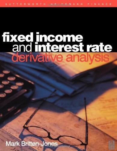 Fixed Income and Interest Rate Derivative Analysis (English Edition)