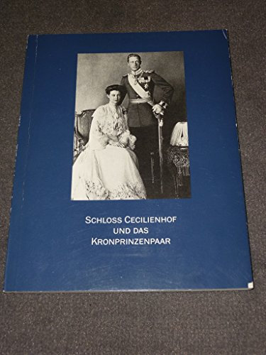 Schloss Cecilienhof und das Kronprinzenpaar,
