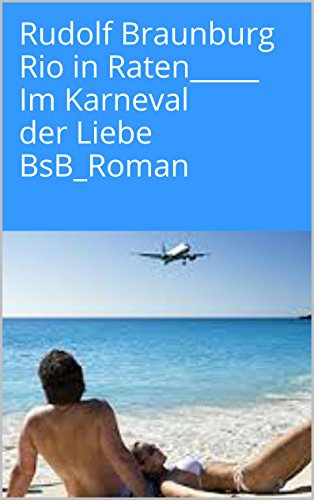 Rio in Raten: Im Karneval der Liebe BsB_Roman