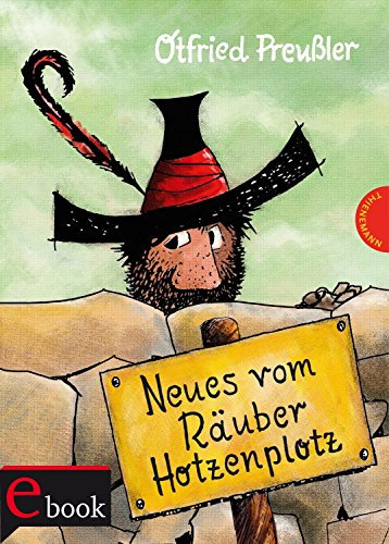 Neues vom Räuber Hotzenplotz: gebundene Ausgabe bunt illustriert, ab 6 Jahren (Der Räuber Hotzenplotz 2)