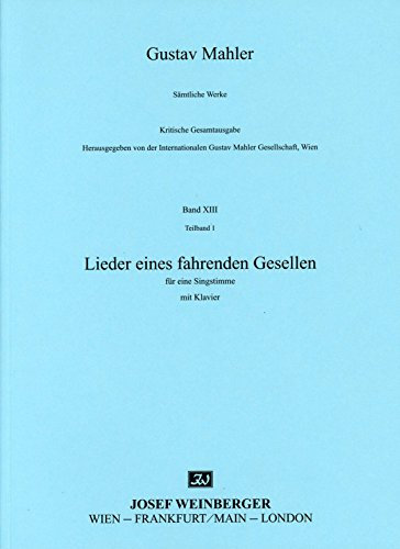 LIEDER EINES FAHRENDEN GESELLEN - arrangiert für Gesang & Klavier Mittlere Stimme (Mid Voice) - Klavier [Noten / Sheetmusic] Komponist: MAHLER GUSTAV