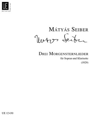 Universal Edition Seiber: 3 Morgensternlieder for Sopran and clarinet