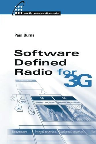 Software Defined Radio for 3G (Wireless Communications (Artech House)) by Paul Burns (2003-11-30)