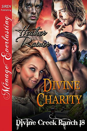 Divine Charity [Divine Creek Ranch 18] (Siren Publishing Menage Everlasting) (The Divine Creek Ranch) (English Edition)