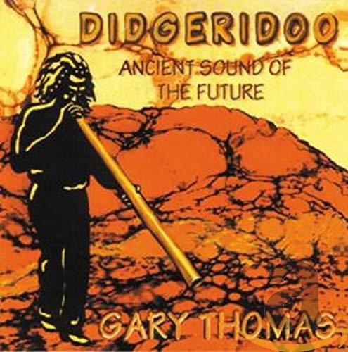 Didgeridoo-Ancient Sound