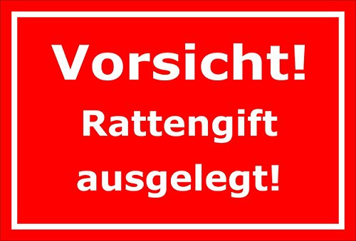 Melis-Folienwerkstatt Schild Vorsicht Rattengift ausgelegt – 15x20cm, 30x20cm und 45x30cm – Bohrlöcher Aufkleber Hartschaum Aluverbund -S00146D
