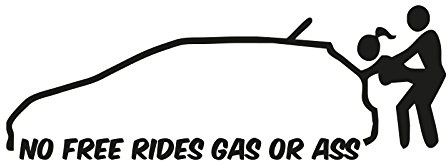 NetSpares Plott Aufkleber No Free Rides Gas or Ass Sticker Tuning Shocker Fun Gag