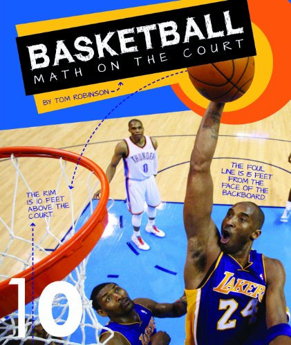 Basketball: Math on the Court (Math in Sports) (English Edition)