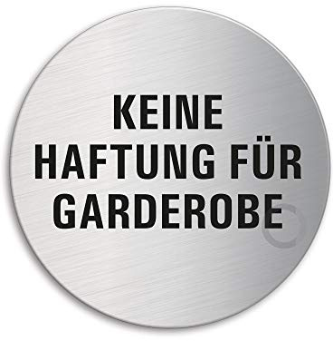 Schild Keine Haftung für Garderobe Türschild aus Edelstahl Ø 75 mm selbstklebend Nr.8518