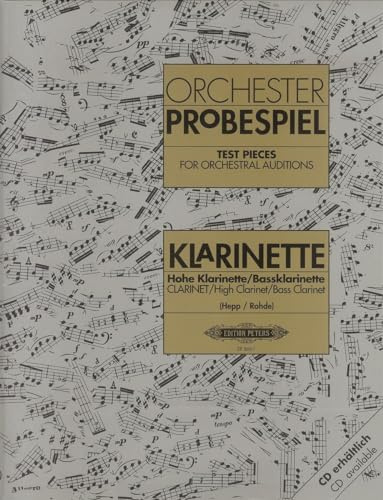 Test Pieces for Orchestral Auditions: Clarinet: Audition Excerpts from the Concert and Operatic Repertoire (Edition Peters)
