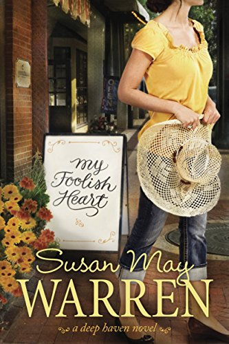 My Foolish Heart (Deep Haven Book 4) (English Edition)