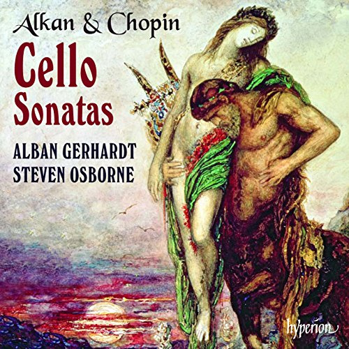 Chopin / Alkan: Cellosonaten