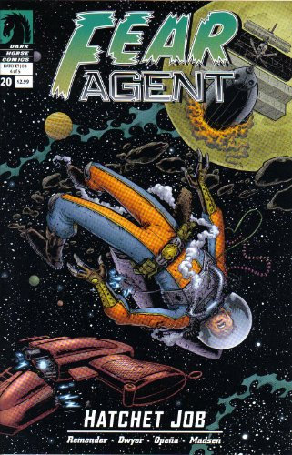 FEAR AGENT HATCHET JOB #20