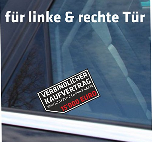 Autoaufkleber nix Verbindlicher Kaufvertrag 15.000 € - Auto Aufkleber - gegen nervige Autoaufkäufer - schwarz rot - 2'er Sparset - 100x83mm - wetterfest - Sticker selbstklebende Folie