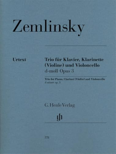 Trio für Klavier, Klarinette (Violine) und Violoncello d-moll op. 3: Besetzung: Klaviertrios (G. Henle Urtext-Ausgabe)