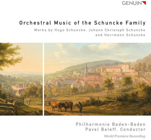 Schuncke: Orchesterwerke (Weltersteinspielungen)