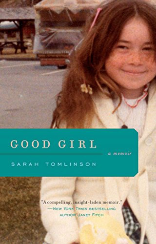 Good Girl: A Memoir (English Edition)