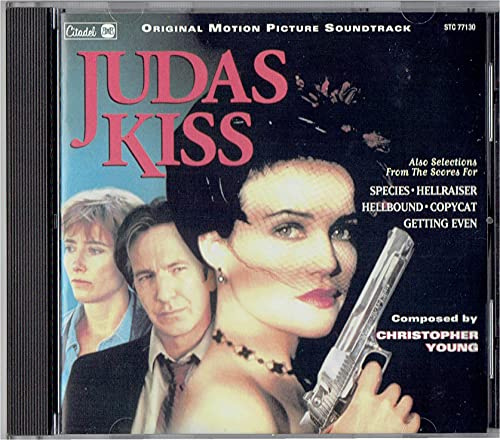 Judas Kiss: Original Motion Picture Soundtrack (with selections from Species, Hellraiser, Hellbound, Copycat and Getting Even)