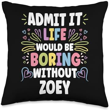 ZOEY Personalized Name Funny Cute Custom ZOEY Name Throw Pillow