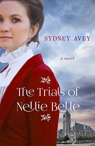 The Trials of Nellie Belle (English Edition)