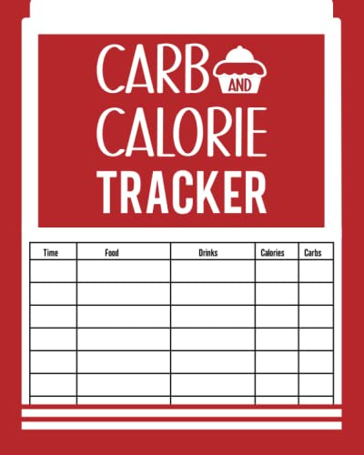 Carb and Calorie Tracker : journal de bord pour suivre vos aliments et boissons calories et glucides | Compteur quotidien pour la perte de poids.