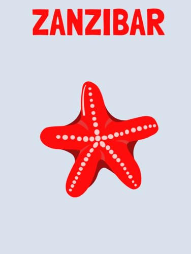 Travel Photo Album - Zanzibar: A Beautiful Scrapbook with Blank Pages for Your Travel Memories