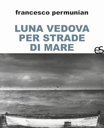 Luna vedova per strade di mare