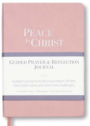 Prayer Journal: Peace in Christ – Guided Christian Journal for Daily Prayer, Reflection, and Gratitude – Strengthen Faith and Spiritual Growth