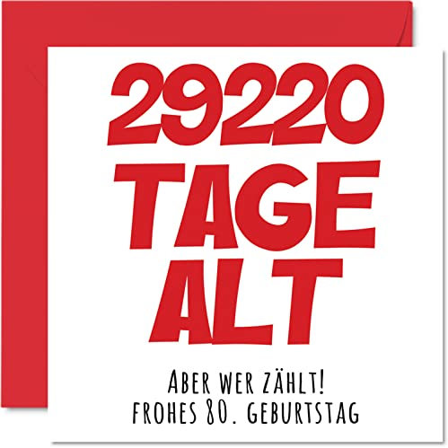 80. Geburtstagskarte Lustig für Jungen Mädchen Ihn Sie - 29220 Tage Alt - Lustiger Dreizehn Dreizehnte Alles Gute Zum Karte Geburtstag für Opa Oma Papa, 145mm x 145mm Humor Scherzen Glückwunschkarten