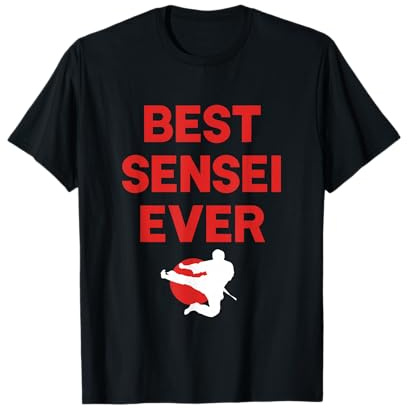 Best Sensei Ever Karate Judo Tae Kwon Do Bekleidung T-Shirt