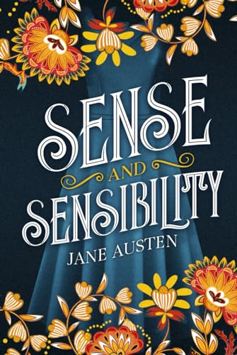 Sense and Sensibility: Jane Austen