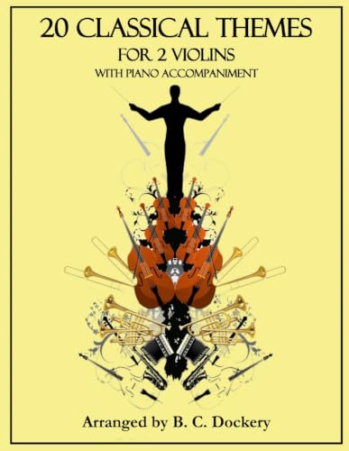 20 Classical Themes for 2 Violins with Piano Accompaniment
