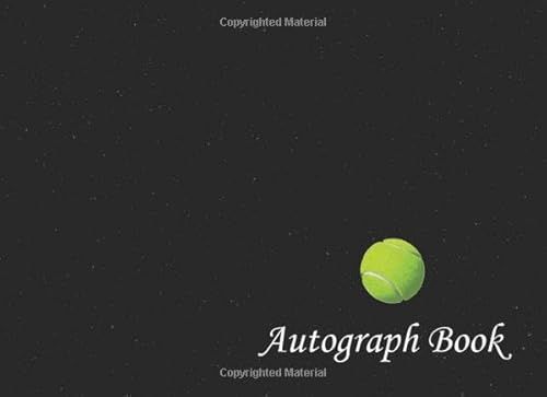 Tennis Autograph Book: Signatures Blank Tennis Ball, Scrapbook, Blank Unlined Memory Journal, Keepsake Memory Book, Celebrity Memorabilia Album Gift, Present for Sport Lovers